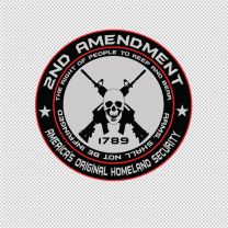 2nd Amendment America's Original Homeland Security Decal Sticker
