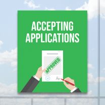 Accepting Applications Full Color Digitally Printed Window Poster