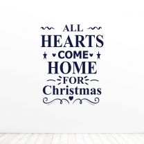 All Hearts Come Home For Christmas Quote Vinyl Wall Decal Sticker