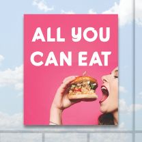 All You Can Eat Full Color Digitally Printed Window Poster