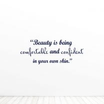 Beauty Is Being Comfortable And Confident In Your Own Skin Imar Quote Vinyl Wall Decal Sticker