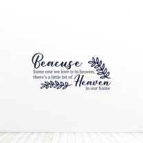 Because Someone We Love Is In Heaven Love Quote Vinyl Wall Decal Sticker