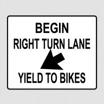 Begin Right Turn Lane Yield To Bike Bike Lane Ahead Decal Sticker