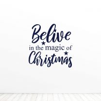 Believe In The Magic Of Christmas Quote Vinyl Wall Decal Sticker