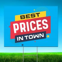 Best Prices In Town Digitally Printed Street Yard Sign