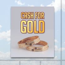 Cash For Gold Full Color Digitally Printed Window Poster