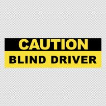 Caution Blind Driver Decal Sticker