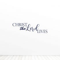 Christ The Lord Lives Easter Quote Vinyl Wall Decal Sticker