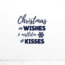 Christmas Wishes And Mistletoe Kisses Quote Vinyl Wall Decal Sticker