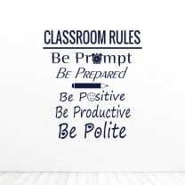 Classroom Rules Be Prompt Quote Vinyl Wall Decal Sticker