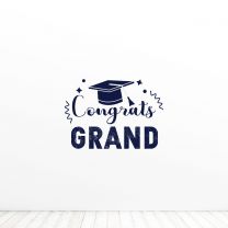 Congrats Grad Graduation Quote Vinyl Wall Decal Sticker