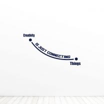 Creativity Is Just Connecting Things Office Quote Vinyl Wall Decal Sticker