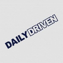 Daily Driven Funny Decal Sticker