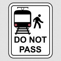 Do Not Pass Decal Sticker