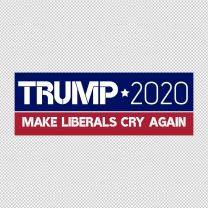 Donald Trump Bumper 2020 Make Liberals Cry Again Decal Sticker