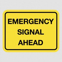 Emergency Signal Ahead Decal Sticker