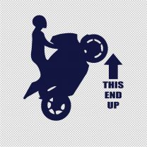 End Up Motorcycle Vinyl Decal Sticker