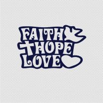Faith Love Vinyl Decal Stickers