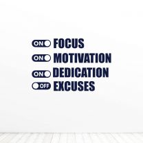Focus Motivation Dedication Excuses Quote Vinyl Wall Decal Sticker