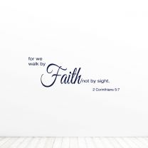 For We Walk By Faith Not By Sight Corinthians Quote Vinyl Wall Decal Sticker