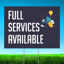 Full Services Available Digitally Printed Street Yard Sign
