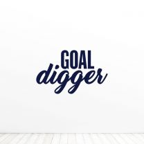 Goal Digger Women Empowerment Wall Decal Sticker 
