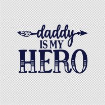 Hero Mother Father Vinyl Decal Sticker