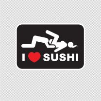 I Love Sushi Adult Funny Decal Sticker