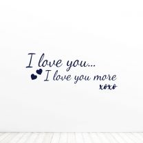 I Love You I Love You More Quote Vinyl Wall Decal Sticker