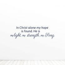In Christ Alone My Hope Is Found Religion Quote Vinyl Wall Decal Sticker