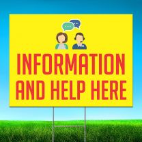 Information And Help Here Digitally Printed Street Yard Sign
