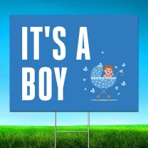 It Is A Boy Digitally Printed Street Yard Sign