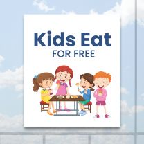 Kids Eat Or Free Full Color Digitally Printed Window Poster