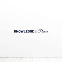 Knowledge Is Power Office Quote Vinyl Wall Decal Sticker
