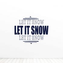 Let It Snow Let It Snow Quote Vinyl Wall Decal Sticker
