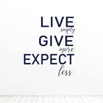 Live Simply Give More Quote Vinyl Wall Decal Sticker
