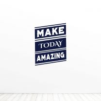 Make Today Amazing Office Quote Vinyl Wall Decal Sticker
