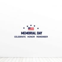 Memorial Day Celebrate Honor Remember Quote Vinyl Wall Decal Sticker