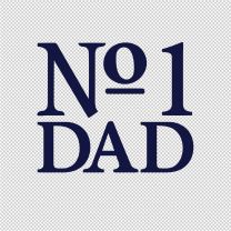No1 Dad Mother Father Vinyl Decal Sticker