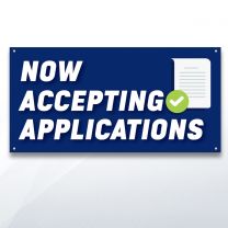 Now Accepting Applications Digitally Printed Banner