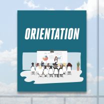 Orientation Full Color Digitally Printed Window Poster