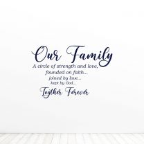Our Family A Circle Of Strength And Love Religion Quote Vinyl Wall Decal Sticker