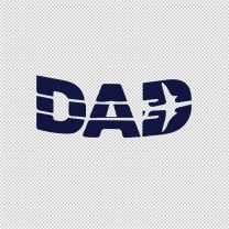 Plane Dad Mother Father Vinyl Decal Sticker