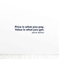Price Is What You Get Value Office Quote Vinyl Wall Decal Sticker