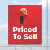 Priced To Sell Full Color Digitally Printed Window Poster