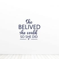 She Believed She Could So She Did Quote Vinyl Wall Decal Sticker