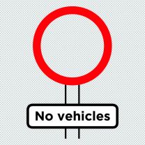 Sign Giving Order No Vehicles Decal Sticker
