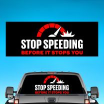 Stop Speeding Graphics For Pickup Truck Rear Window Perforated Decal