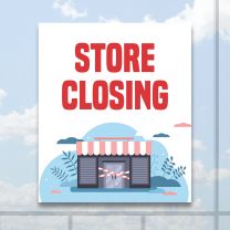Store Closing Full Color Digitally Printed Window Poster