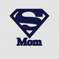 Super Mom Mother Father Vinyl Decal Sticker